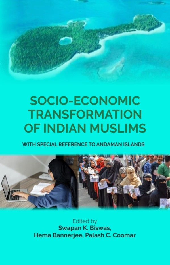 Socio-Economic Transformation of Indian Muslims: With Special Refrence to Andaman Islands - Gyan Books - Distacart
