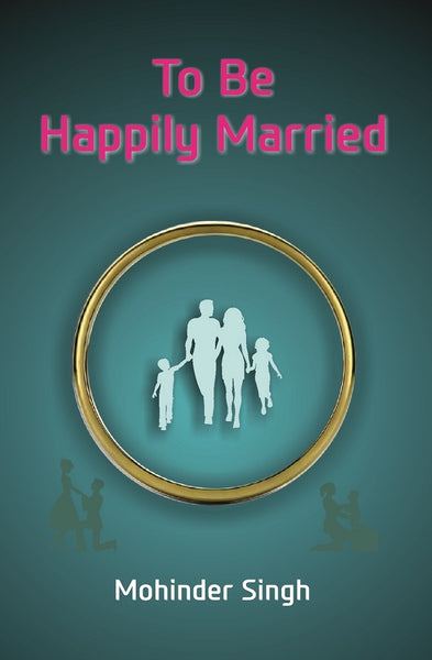 To Be Happily Married - Gyan Books - Distacart
