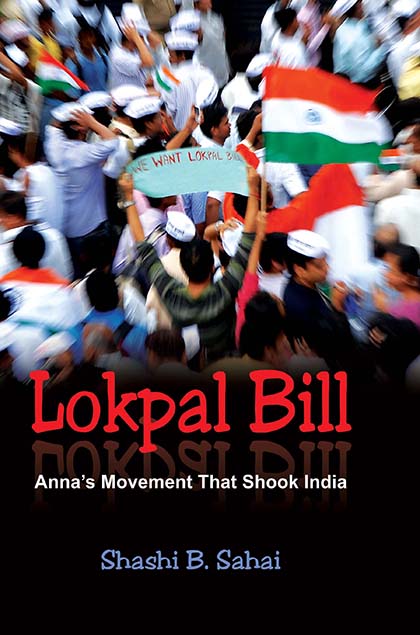 Lokpal Bill: Anna's Movement That Shook India - Gyan Books - Distacart