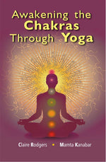 Thumbnail for Awakening the Chakras Through Yoga - Gyan Books - Distacart