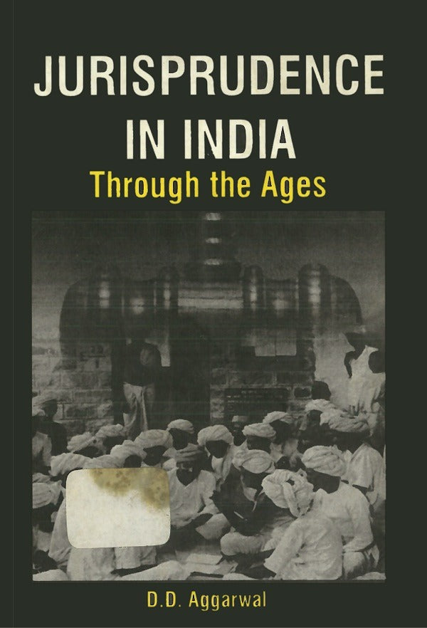 Jurisprudence in India: Through the Ages - Gyan Books - Distacart
