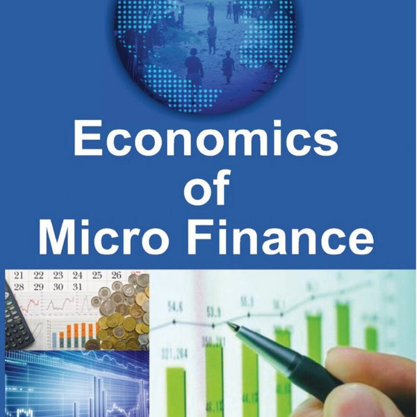 Economics of Micro Finance - Gyan Books - Distacart