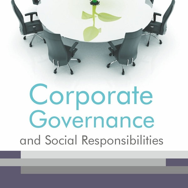 Corporate Governance and Social Responsibilities - Gyan Books - Distacart