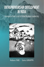Thumbnail for Entrepreneurship Development in India: Emergence From Local to Global Business Leadership - Gyan Books - Distacart