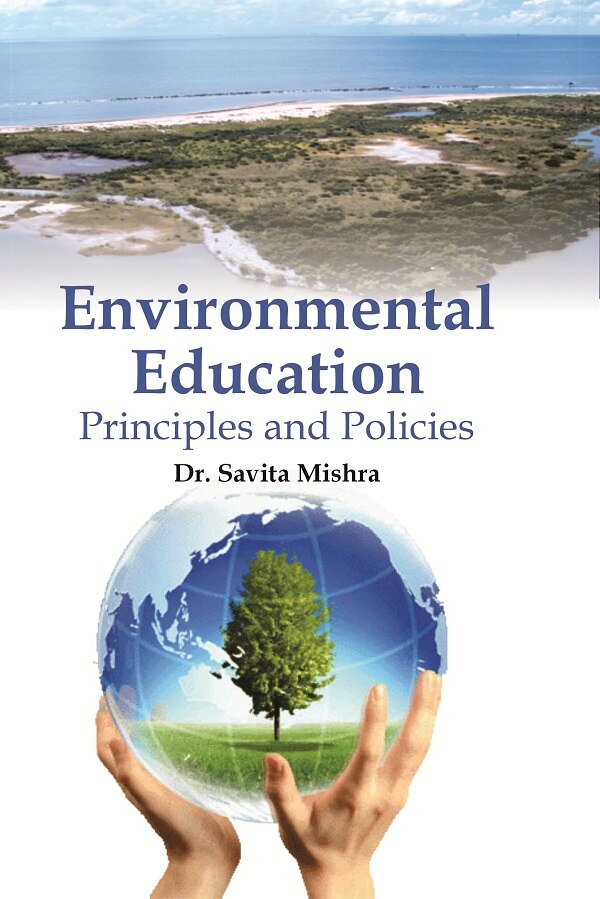 Environmental Education : Principles and Policies - Gyan Books - Distacart