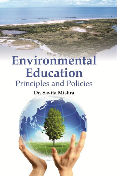 Environmental Education : Principles and Policies - Gyan Books - Distacart