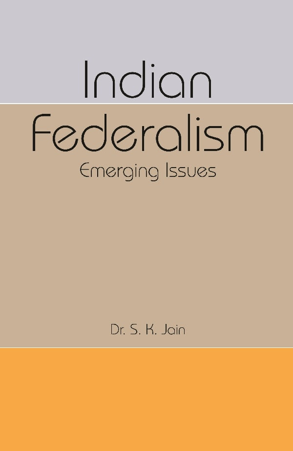 Indian Federalism - Gyan Books - Distacart