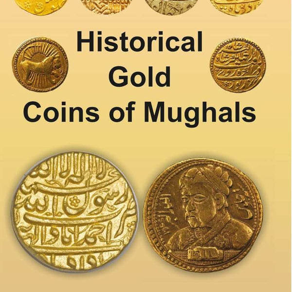 Historical Gold Coins of Mughals - Gyan Books - Distacart