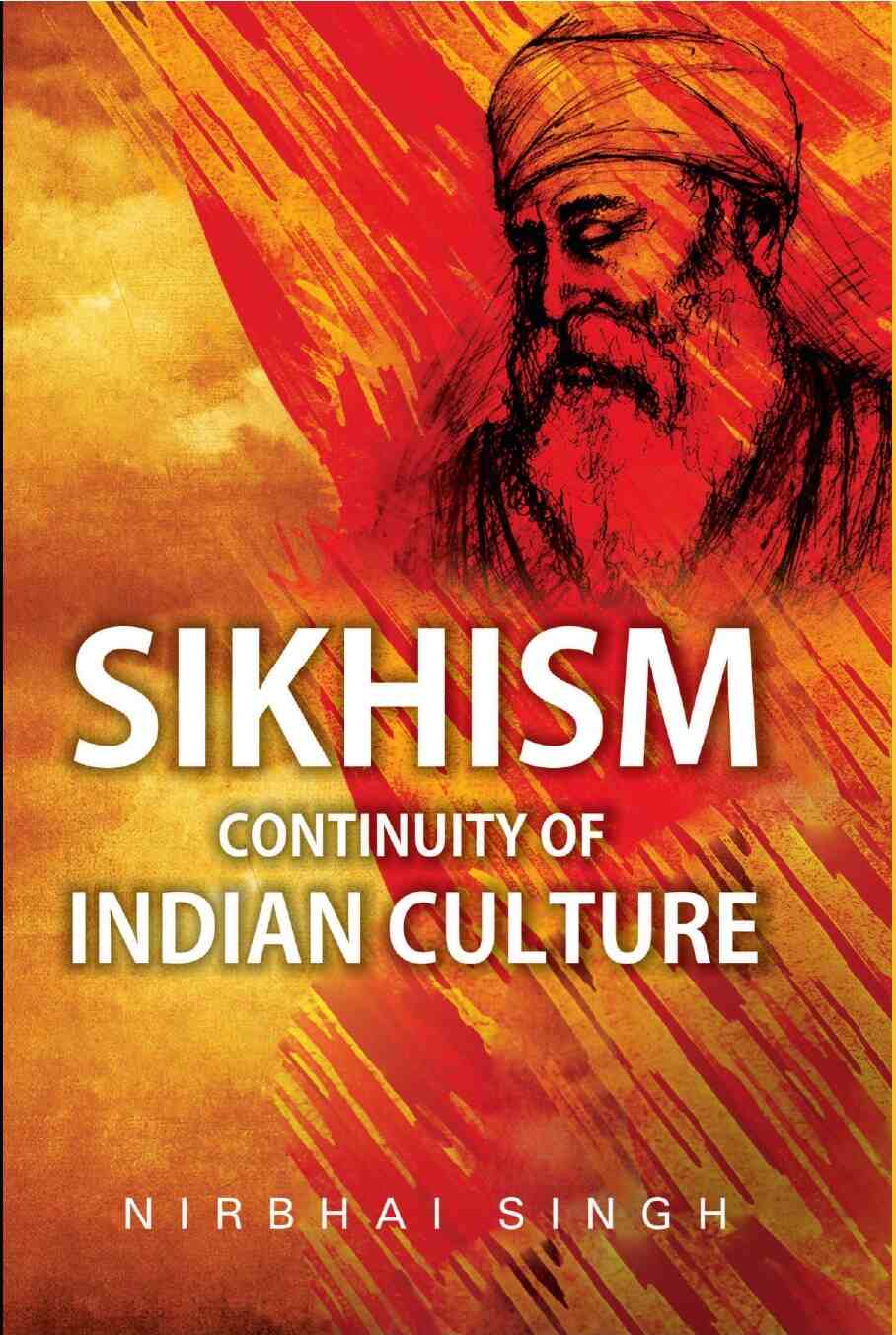 Sikhism: Continuity of Indian Culture - Gyan Books - Distacart