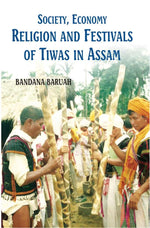 Thumbnail for Society, Economy, Religion and Festivals of Tiwas in Assam - Gyan Books - Distacart