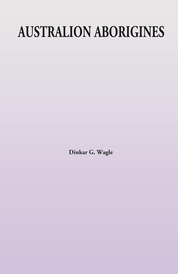 Australion Aborigines - Gyan Books - Distacart