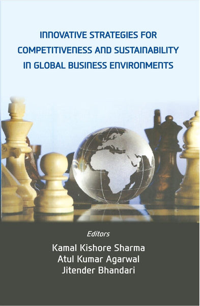 Innovative Strategies For Competitiveness and Sustainability in Global Business Enviornments - Gyan Books - Distacart