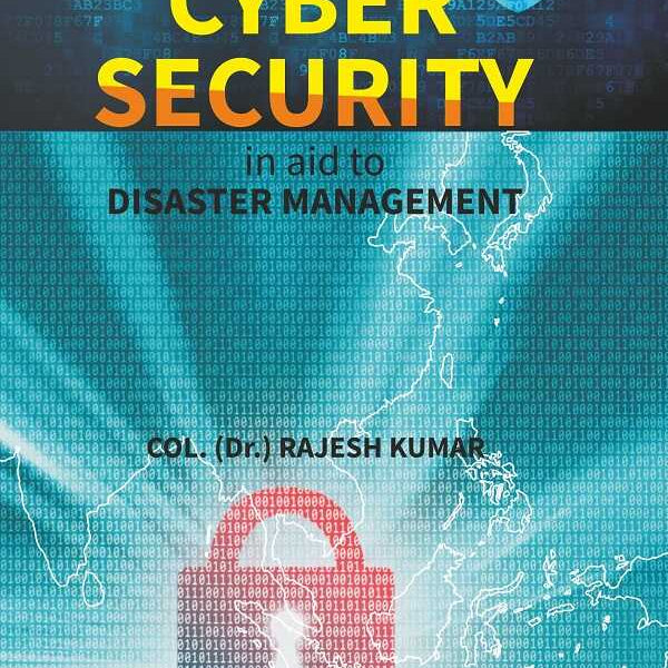 Cyber Security in aid to DISASTER MANAGEMENT - Gyan Books - Distacart