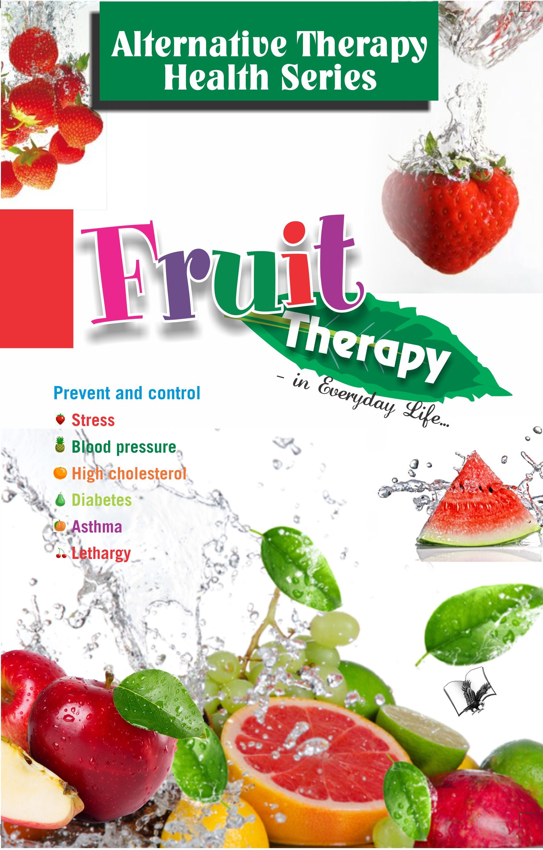 Fruit Therapy by Vikas Khatri - Dista