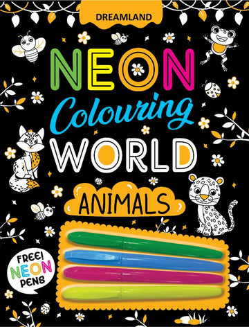 Dreamland Publications Animals Neon Colouring World Book for Kids Age 4 - 7  years with Neon Pens - Dista