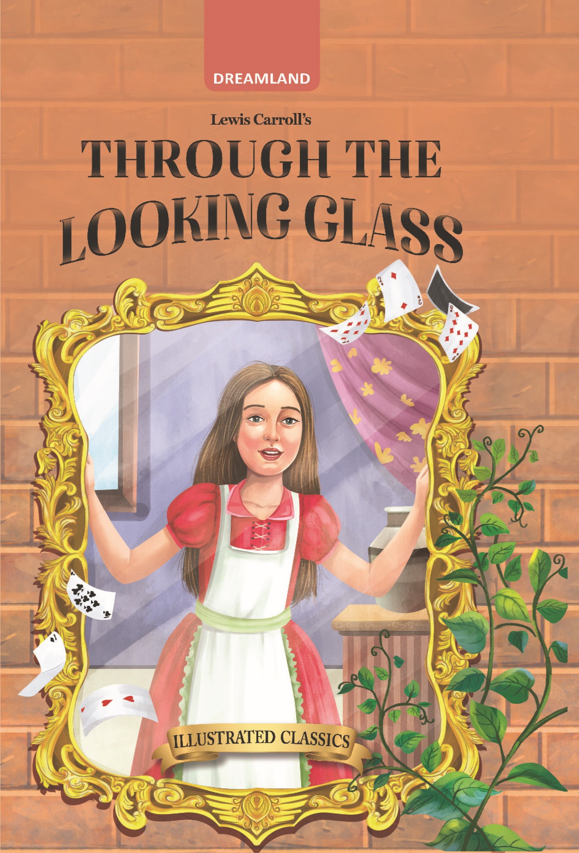 Dreamland Publications Through the Looking Glass - Illustrated Abridged Classics for Children with Practice Questions