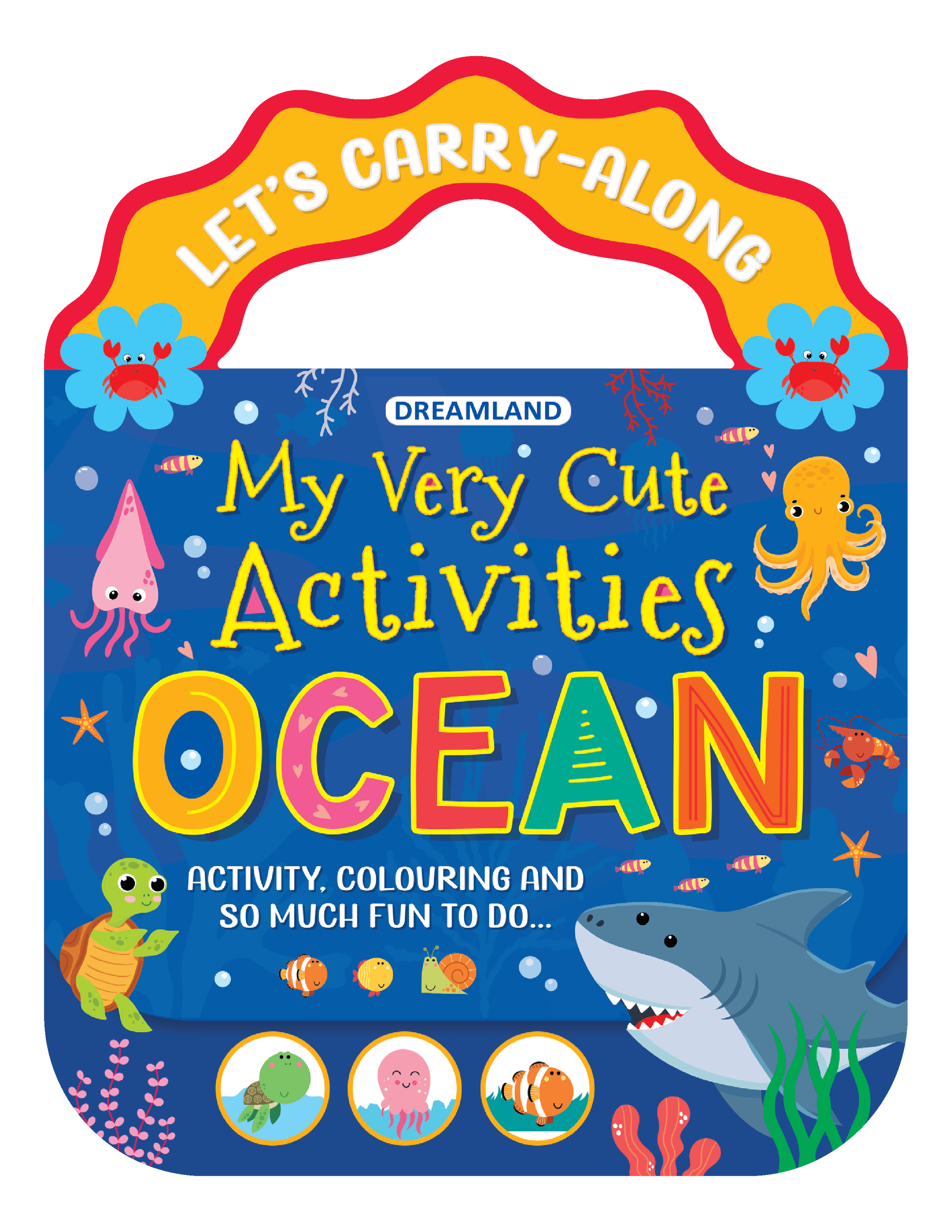 Dreamland Publications Ocean- Let's Carry-Along Activity, Colouring Book for Kids Age 3 -8 years (My Very Cute Activities Series)