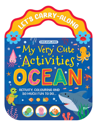 Dreamland Publications Ocean- Let's Carry-Along Activity, Colouring Book for Kids Age 3 -8 years (My Very Cute Activities Series)