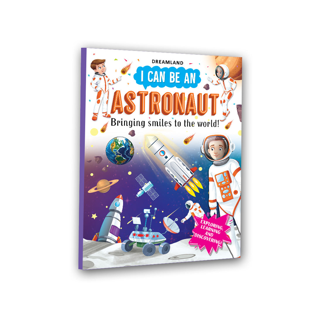 Dreamland Publications I Can Be an Astronaut-  Learn What Astronauts Do Through Fun Stories and Engaging Illustrations for Kids Ages 4–8 - Dista
