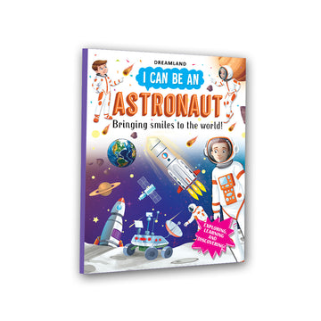 Dreamland Publications I Can Be an Astronaut-  Learn What Astronauts Do Through Fun Stories and Engaging Illustrations for Kids Ages 4–8 - Dista