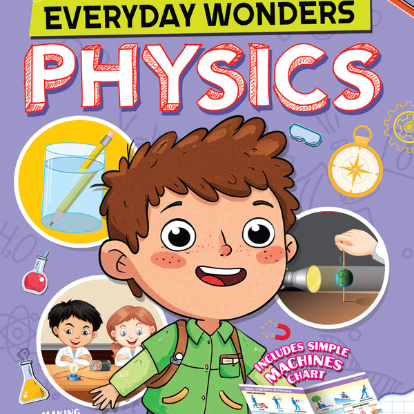 Dreamland Publications Everyday Wonders: Physics for Kids Age 6+ – Fun Facts and Hands-On Activities to Explore the Science Around You