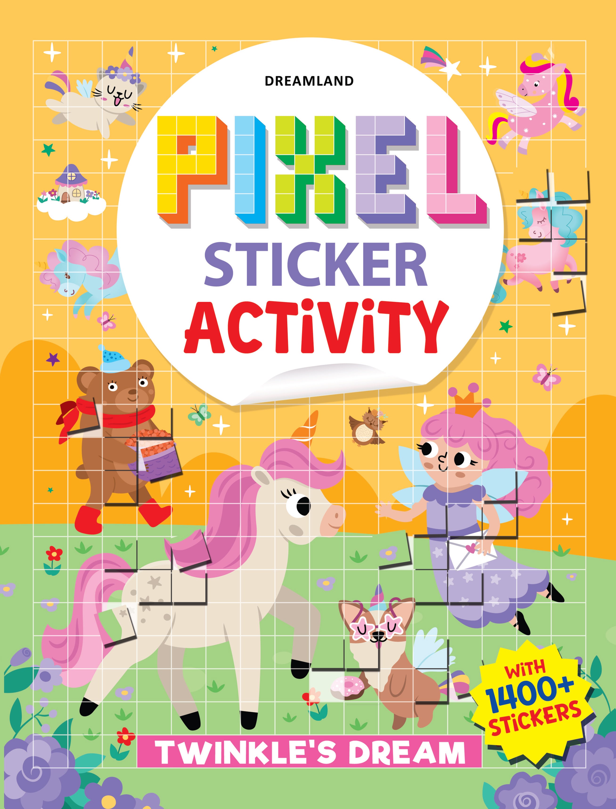 Dreamland Publications Pixel Sticker Activity Book: Twinkle's Dream – Over 1,400 Stickers for Kids Age 4+ | Magical Pixel Art Scenes, Sticker Puzzles