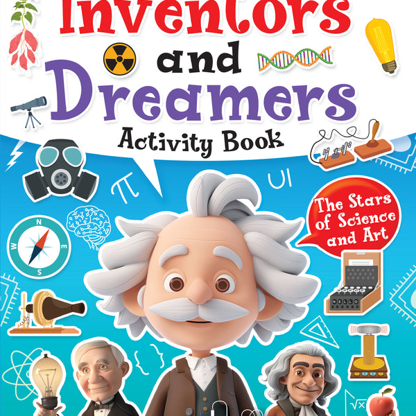 Dreamland Publications Inventors and Dreamers Activity Book for Kids 6–12: Fun Projects, Puzzles & Challenges to Spark Young Minds