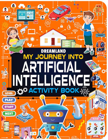Dreamland Publications Artificial Intelligence Activity Book for Kids Age 7+ - Activities about AI, Computers and Machine Learning - Distacart