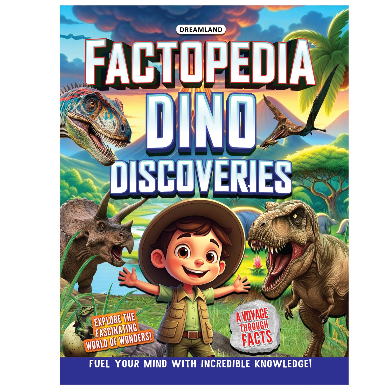 Dreamland Publications Factopedia: Dino Discovery – Fascinating Dinosaur Facts for Kids Age 6+ | Learn About Prehistoric Giants with Fun, Easy-to-Understand Info