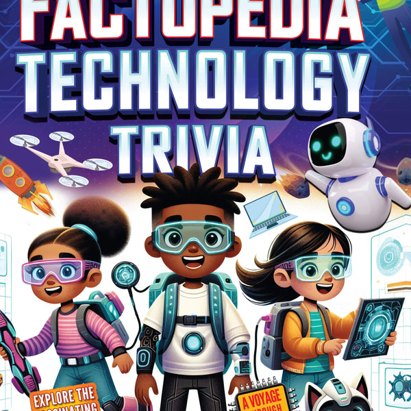 Dreamland Publications Factopedia Technology Trivia: Explore the Future with Fun Facts for Kids Age 6+