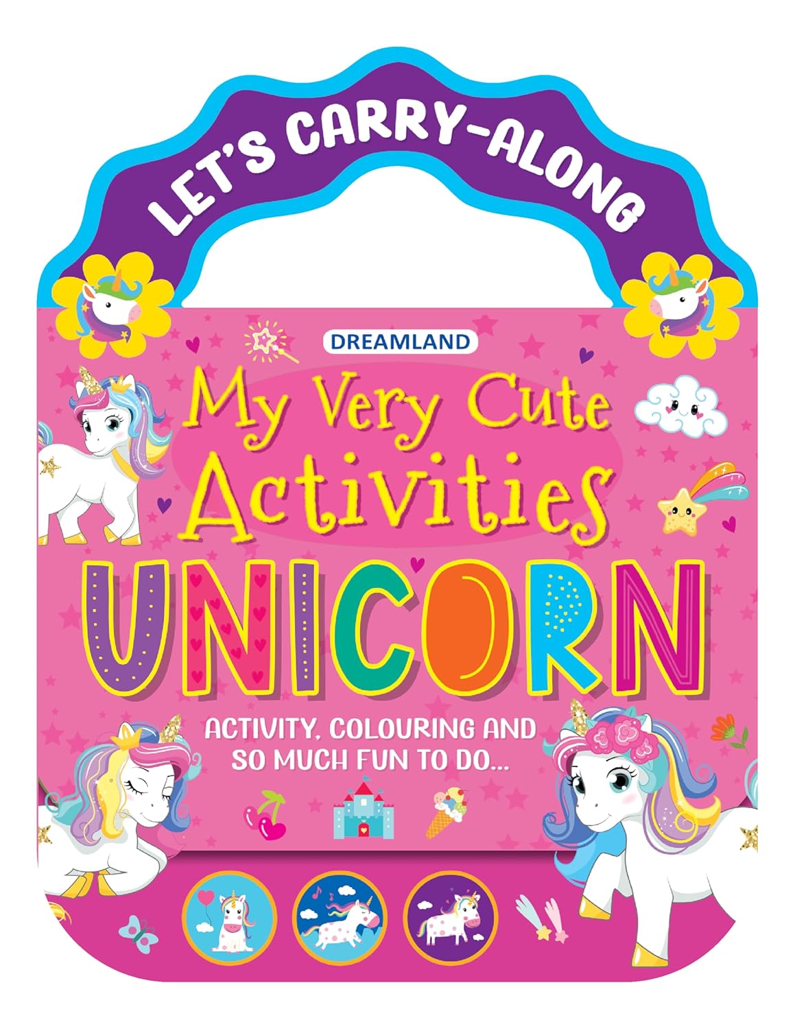 Dreamland Publications Unicorn- Let's Carry-Along Activity, Colouring Book for Kids Age 3 -8 years (My Very Cute Activities Series)