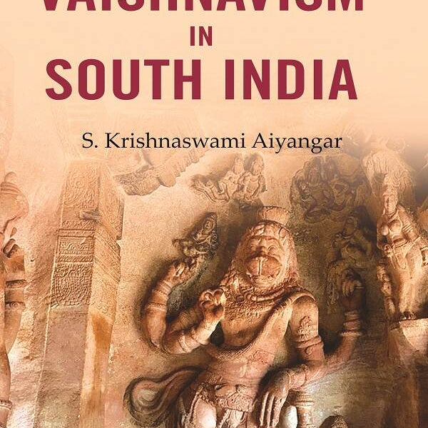 Early History of Vaishnavism in South India - Gyan Books - Distacart
