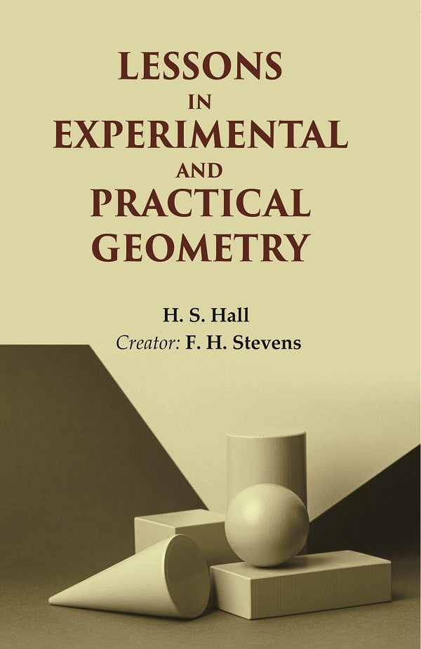 Lessons in Experimental and Practical Geometry - Gyan Books - Distacart