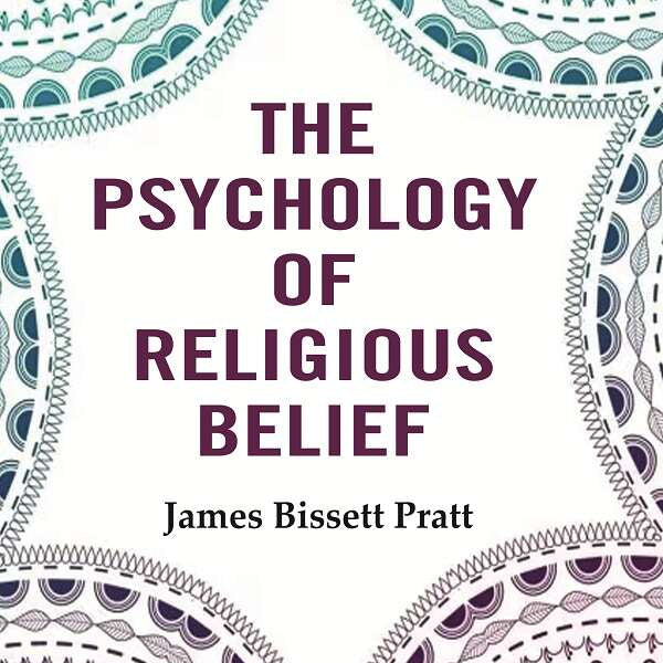 The Psychology of Religious Belief - Gyan Books - Distacart