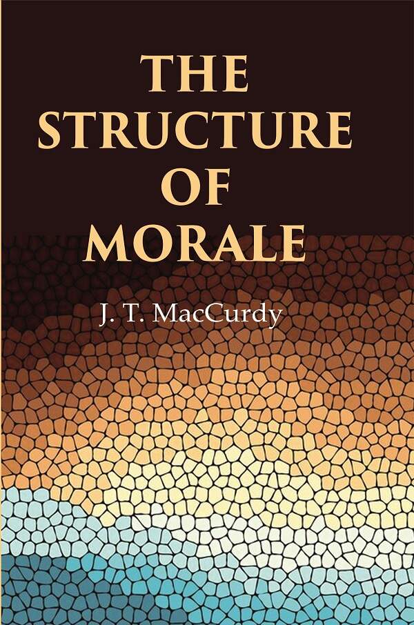 The Structure of Morale - Gyan Books - Distacart