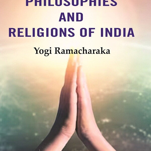 The Inner Teachings of the Philosophies and Religions of India - Gyan Books - Distacart