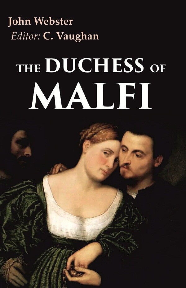 The Duchess of Malfi - Gyan Books - Distacart