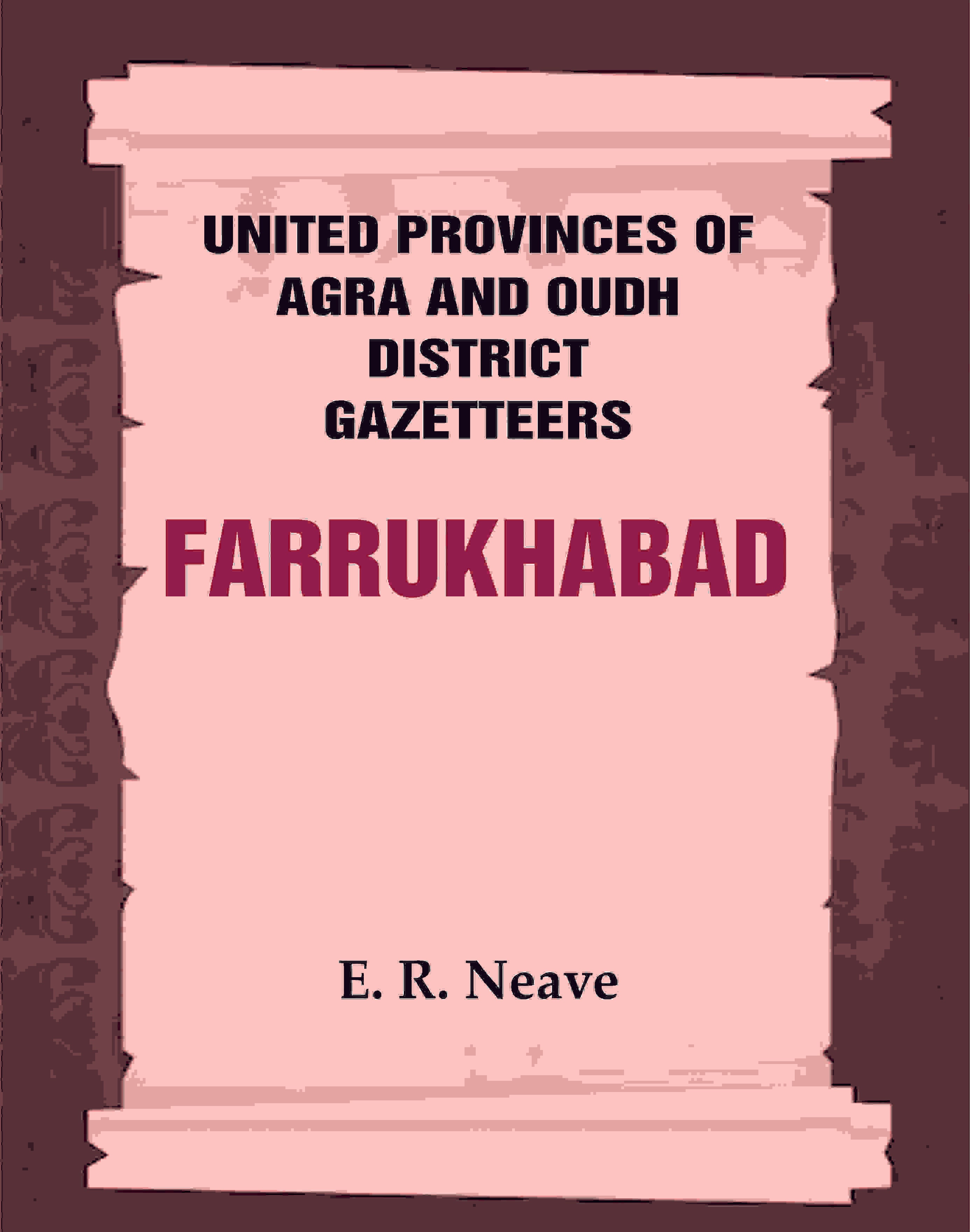 United Provinces of Agra and Oudh District Gazetteers: Farrukhabad Vol. XX - Gyan Books - Distacart