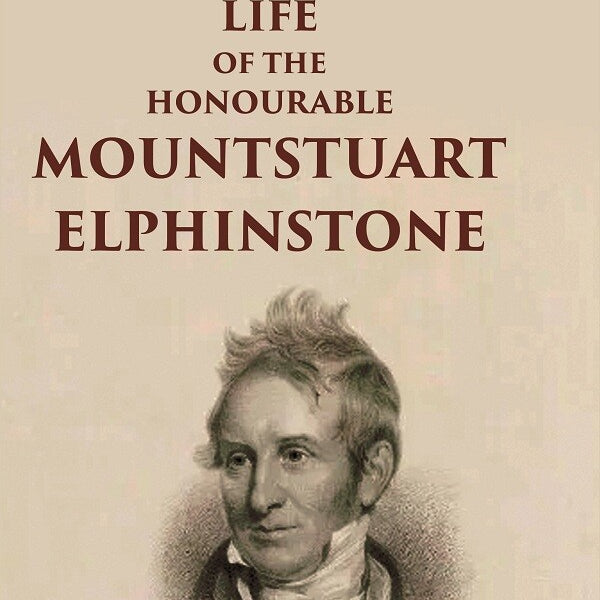 Life of the Honourable Mountstuart Elphinstone 2nd - Gyan Books - Distacart