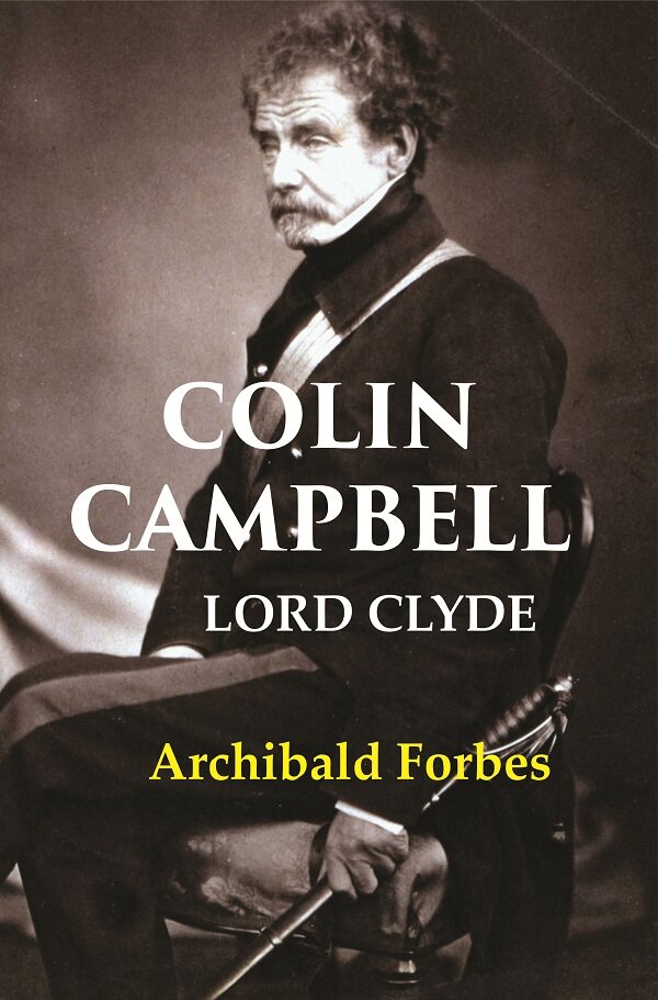 Colin Campbell: Lord Clyde - Gyan Books - Distacart