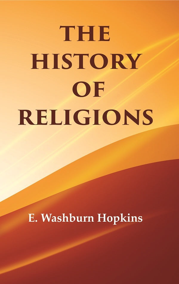 The History of Religions - Gyan Books - Distacart