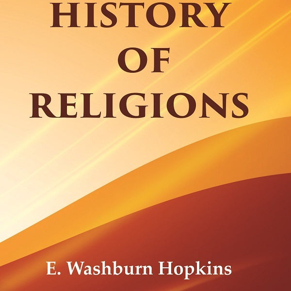 The History of Religions - Gyan Books - Distacart