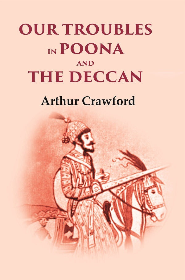 Our Troubles in Poona and the Deccan - Gyan Books - Distacart