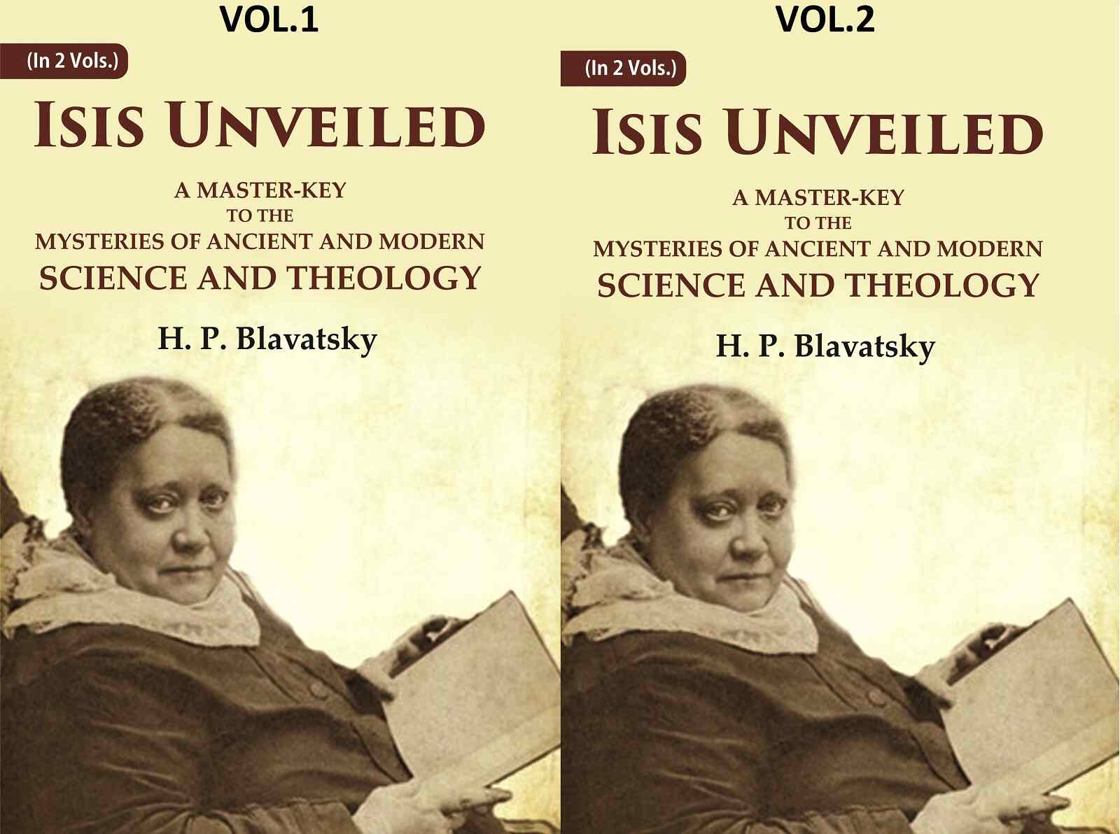 Isis Unveiled: A Master-Key to the Mysteries of Ancient and Modern Science and Theology 2 Vols. Set - Gyan Books - Distacart
