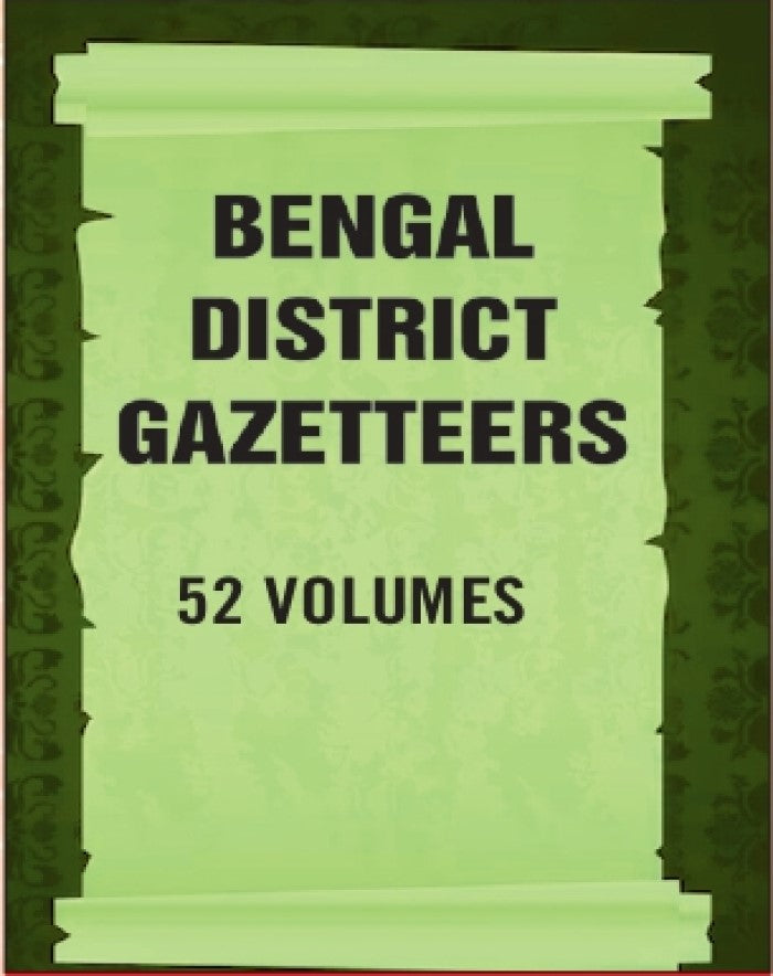 Bengal District Gazetteers 52 Vols. Set - Gyan Books - Distacart