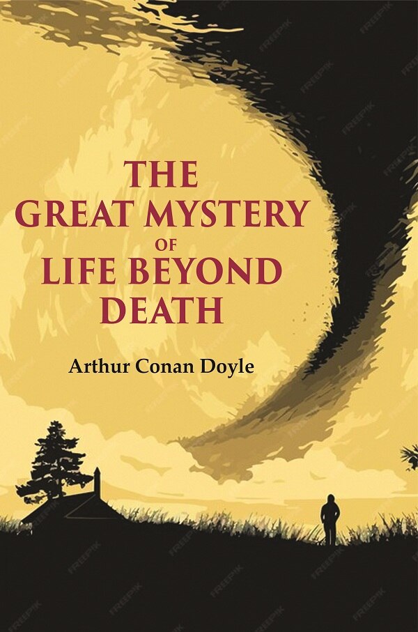 The Great Mystery of Life Beyond Death - Gyan Books - Distacart