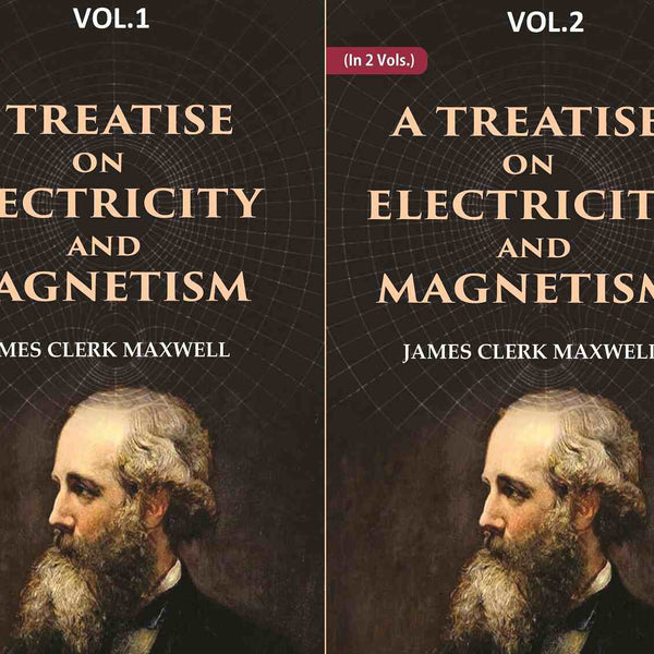 A Treatise on Electricity and Magnetism 2 Vols. Set - Gyan Books - Distacart