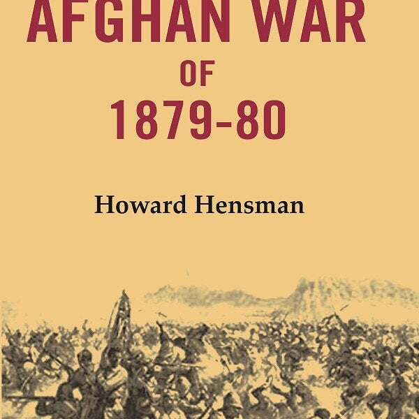 The Afghan War of 1879-80 - Gyan Books - Distacart