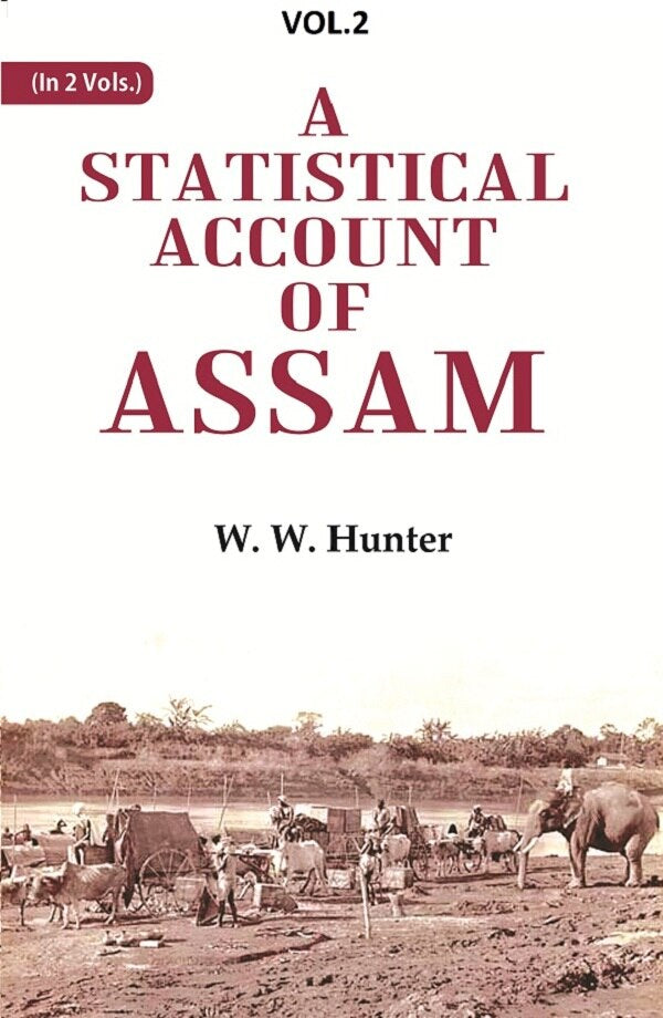 A Statistical Account of Assam 2nd - Gyan Books - Distacart