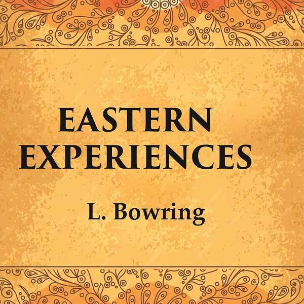 Eastern Experiences - Gyan Books - Distacart
